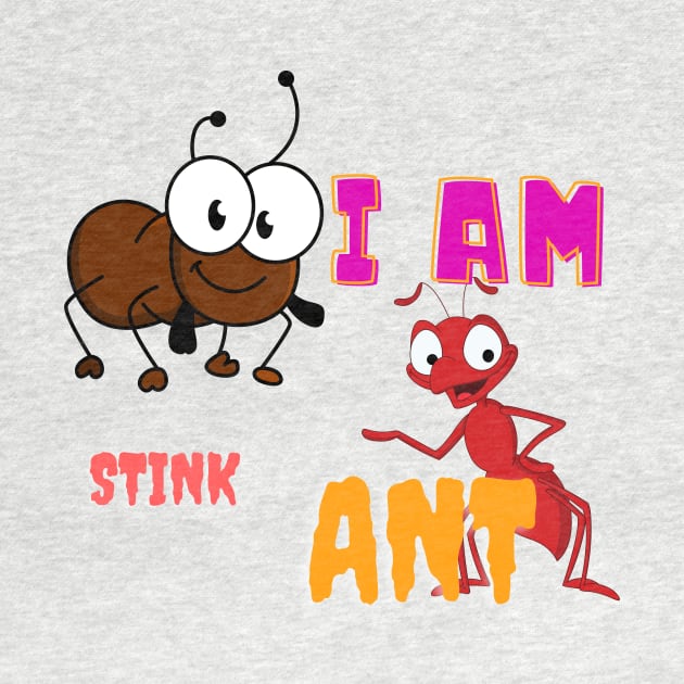 I am stinky ant by JeDrin